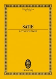 Satie: 3 Gymnopdies (Study Score) published by Eulenburg